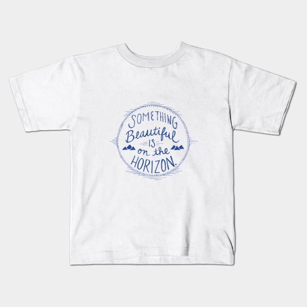 Something Beautiful Kids T-Shirt by ellolovey